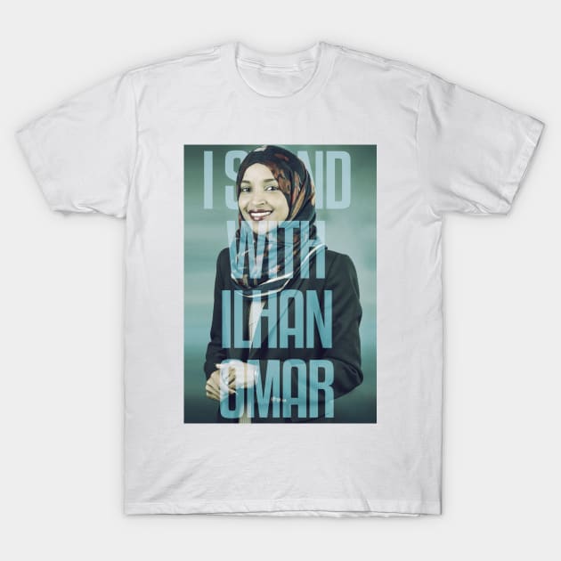 I Stand With Ilhan Omar T-Shirt by dan89